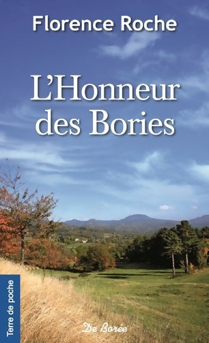 Livrenpoche : L'honneur des Bories - Florence Roche - Livre