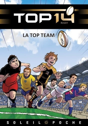Livrenpoche : Top 14 : La top team - Gildas Leroc'H - Livre