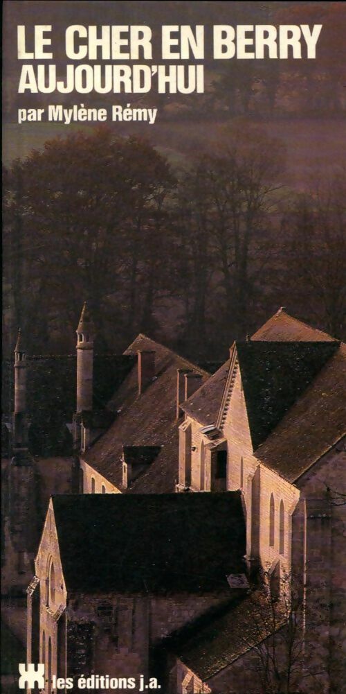 Livrenpoche : Le Cher en Berry aujourd'hui - Mylene Remy - Livre