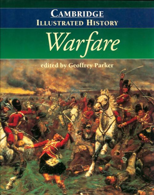 Livrenpoche : The Cambridge Illustrated History of Warfare - Geoffrey Parker - Livre