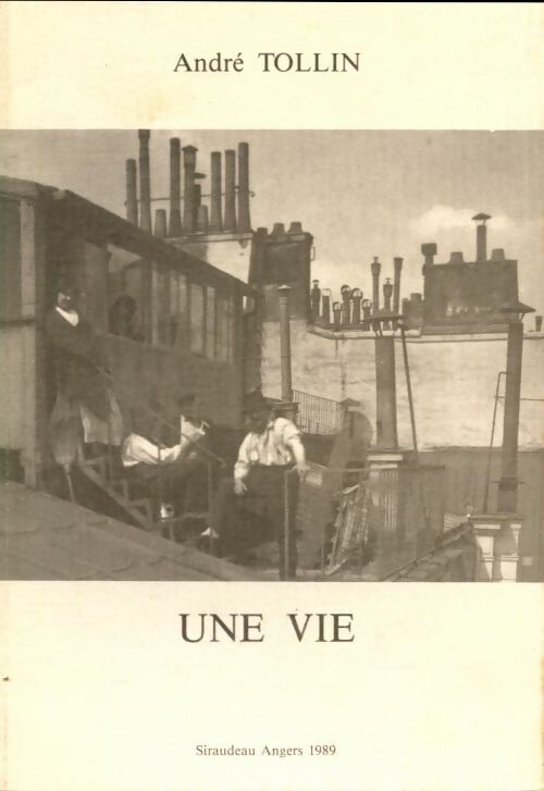 Livrenpoche : Une vie - André Tollin - Livre