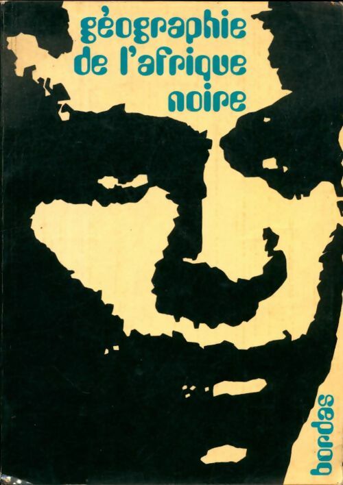 Livrenpoche : Géographie de l'Afrique noire - Collectif - Livre