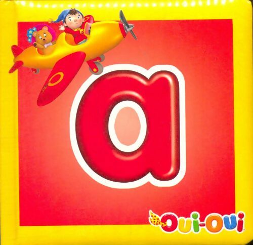 Livrenpoche : Oui-oui A - Collectif - Livre