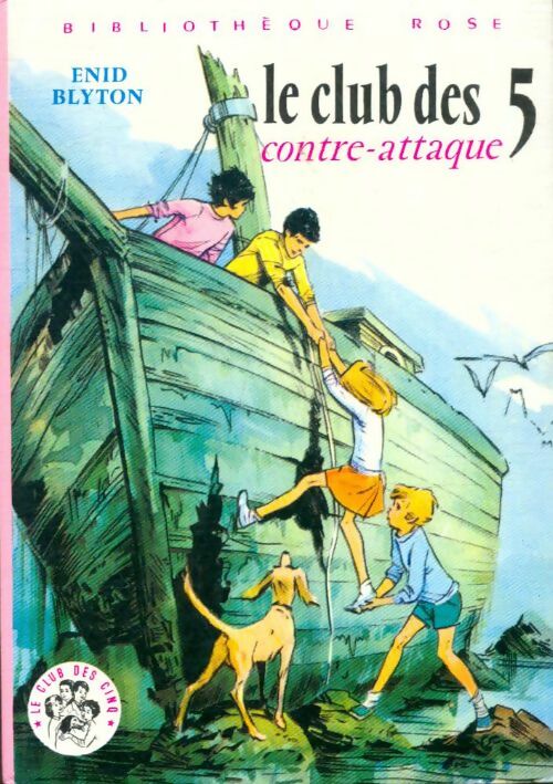 Livrenpoche : Le club des cinq contre-attaque - Enid Blyton - Livre
