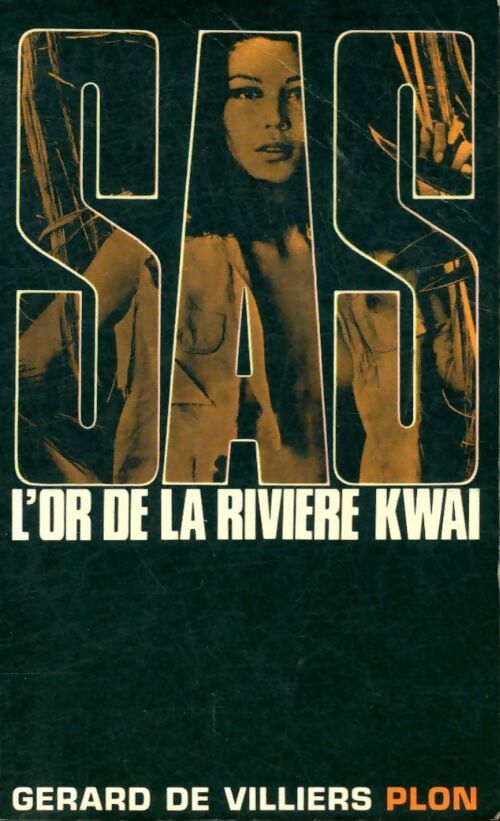 Livrenpoche : L'or de la rivière Kwaï - Gérard De Villiers - Livre