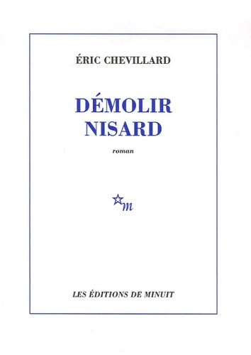 Livrenpoche : Démolir Nisard - Eric Chevillard - Livre
