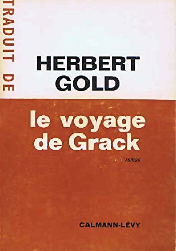 Livrenpoche : Le Voyage de Grack - Herbert Gold - Livre
