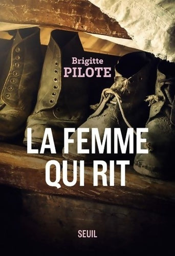 Livrenpoche : La femme qui rit - Brigitte Pilote - Livre