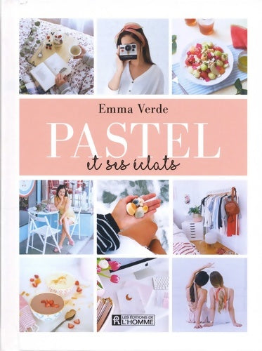 Livrenpoche : Pastel et ses Éclats - Emma Verde - Livre