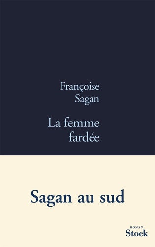 Livrenpoche : La femme fardée - Françoise Sagan - Livre