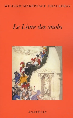 Livrenpoche : Le livre des snobs : Par l'un d'entre eux - William Thackeray - Livre