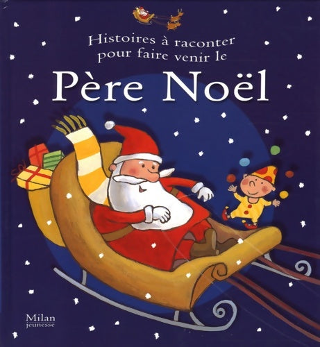 Livrenpoche : Histoires à raconter pour faire venir le Père Noël - Stéphanie Brisson - Livre