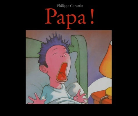 Livrenpoche : Papa ! - Philippe Corentin - Livre