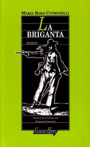 Livrenpoche : La briganta - Maria-rosa Cutrufelli - Livre