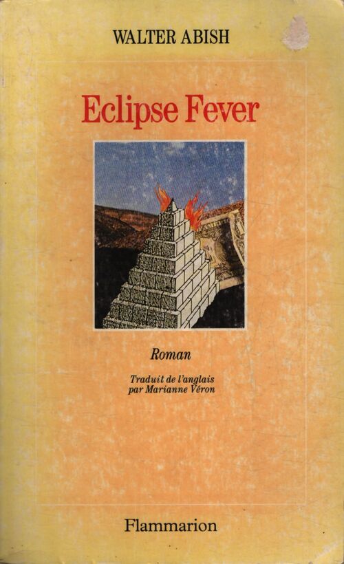 Eclipse fever - Walter Abish - Livre