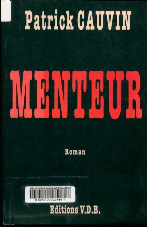 Livrenpoche : Menteur - Patrick Cauvin - Livre