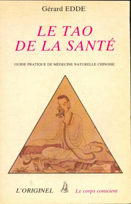 Livrenpoche : Le Tao de la santé - Gérard Edde - Livre