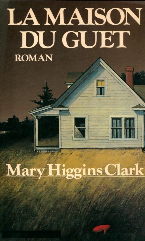 Livrenpoche : La maison du guet - Mary Higgins Clark - Livre