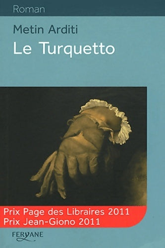 Livrenpoche : Le Turquetto - Metin Arditi - Livre