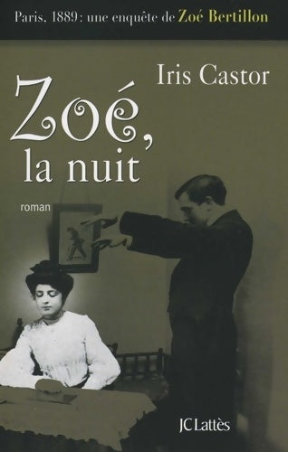 Livrenpoche : Zoé la nuit - Iris Castor - Livre
