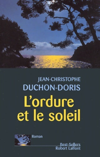 Livrenpoche : L'Ordure et le soleil - Jean-Christophe Duchon-Doris - Livre