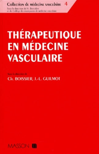 Livrenpoche : Thérapeutique en médecine vasculaire - Collectif - Livre