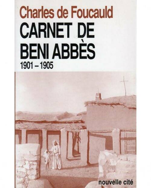 Livrenpoche : Carnet de beni abbes - Foucauld - Livre