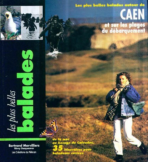 Livrenpoche : Balades autour de caen et sur les plages du débarquement - Guide Pélican - Livre