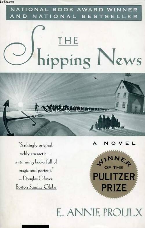 Livrenpoche : The shipping news - Annie Proulx - Livre