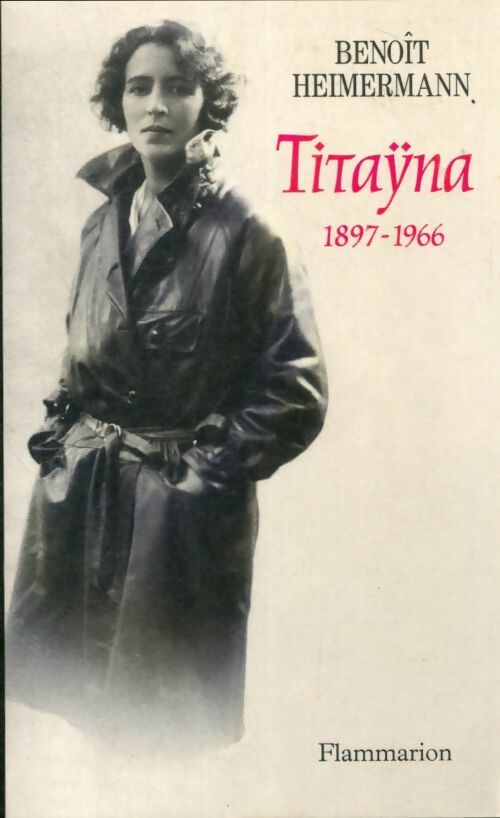 Livrenpoche : Titayna : 1897-1966 - Benoît Heimermann - Livre