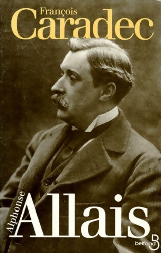 Livrenpoche : Alphonse Allais - François Caradec - Livre