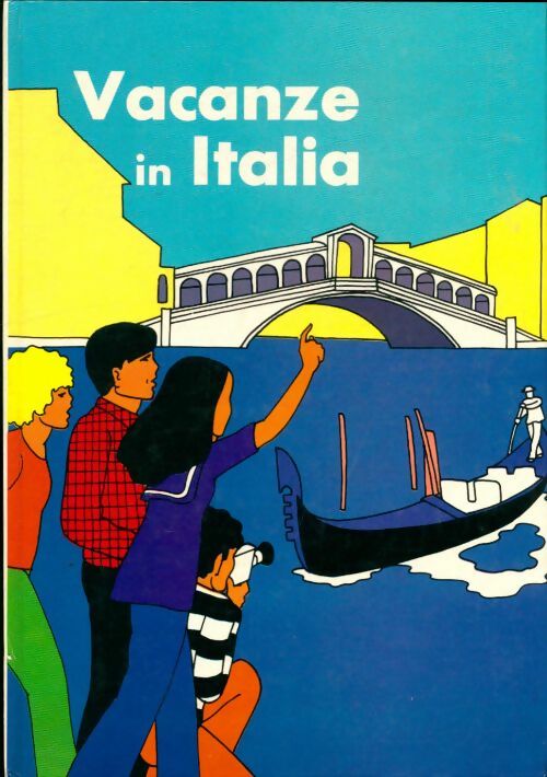 Livrenpoche : Vacanze In Italia 2ème année d'italien - Odette Ulysse - Livre