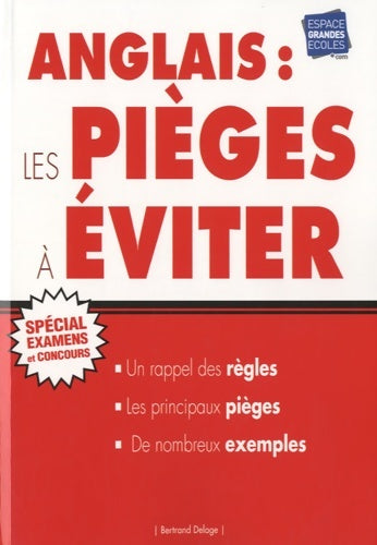Livrenpoche : Anglais : Les pièges à éviter: spécial examens et concours - Bertrand Delage - Livre