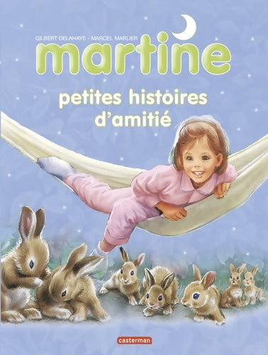 Livrenpoche : Petites histoires d'amitié - Gilbert Delahaye - Livre