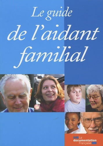 Livrenpoche : Le guide de l'aidant familial - Collectif - Livre