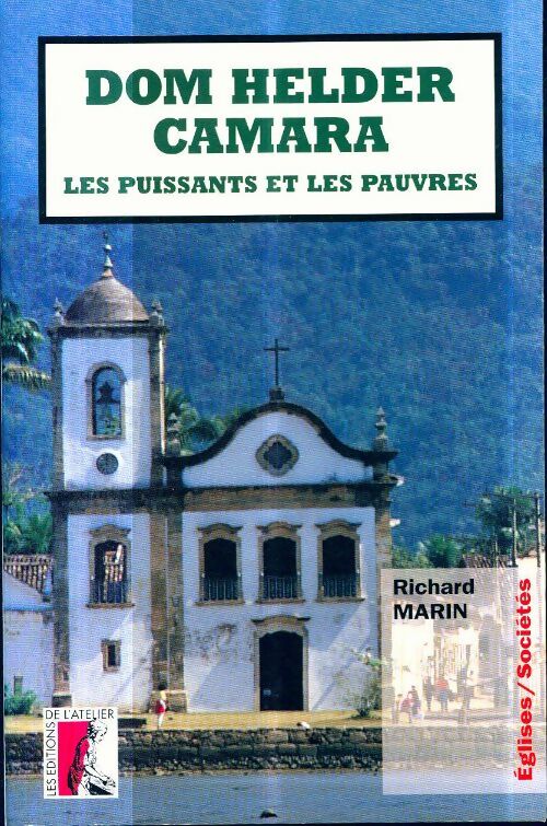 Livrenpoche : DOM HELDER CAMARA LES PUISSANTS ET LES PAUVRES - R. MARIN - Livre