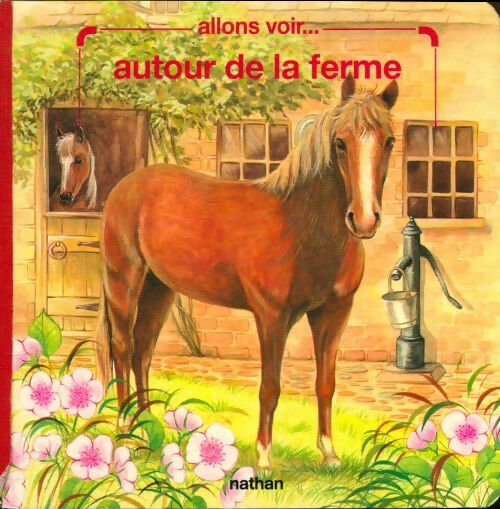 Livrenpoche : Allons voir ... Autour de la ferme - Xxx - Livre
