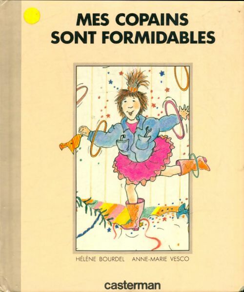 Livrenpoche : Mes copains sont formidables - Hélène Bourdel, Helène Hélène Bourdelbourdel - Livre