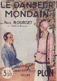 Livrenpoche : Le danseur mondain - Paul Bourget - Livre