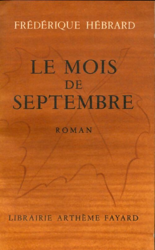 Livrenpoche : Le mois de septembre - Frédérique Hébrard - Livre