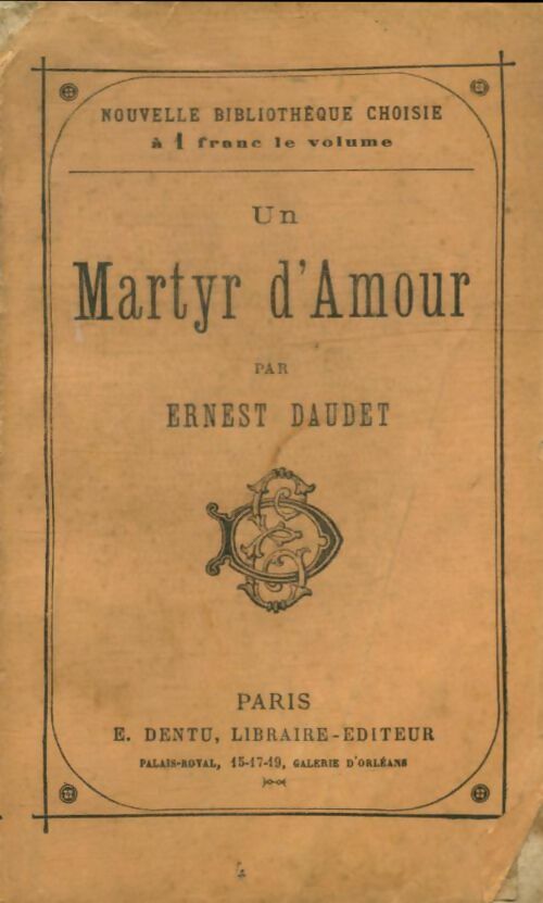 Livrenpoche : Un martyr d'amour - Ernest Daudet - Livre