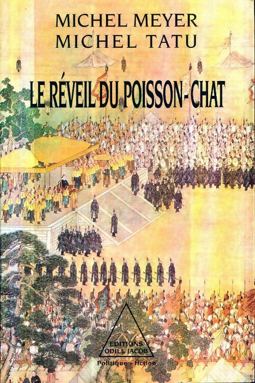 Livrenpoche : Le réveil du poisson-chat - Michel Meyer, Michel Tatu - Livre