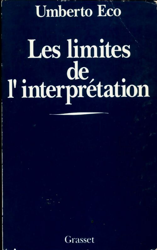 Livrenpoche : Les limites de l'interprétation - Umberto Eco - Livre