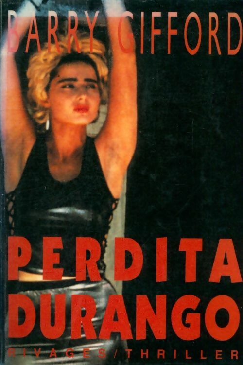 Livrenpoche : Perdita durango : Quinze degrés et temps pluvieux - Barry Gifford - Livre