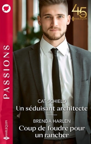 Livrenpoche : Un séduisant architecte / Coup de foudre pour un rancher - Cat Schield - Livre