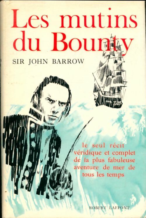 Livrenpoche : Les mutins du Bounty - Sir John Barrow - Livre
