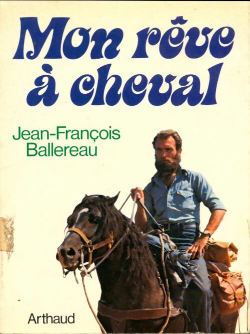 Livrenpoche : Mon rêve à cheval - Jean-François Ballereau - Livre