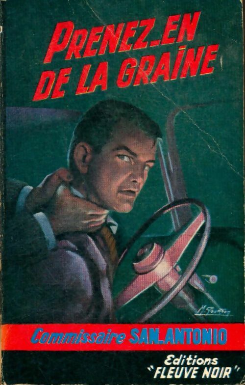 Livrenpoche : Prenez-en de la graine - San-Antonio - Livre