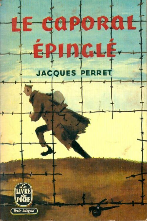 Livrenpoche : Le caporal épinglé - Jacques Perret - Livre