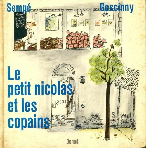 Livrenpoche : Le petit Nicolas et les copains - Sempé - Livre